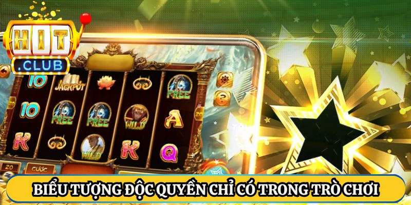 Biểu tượng độc quyền chỉ có trong trò chơi