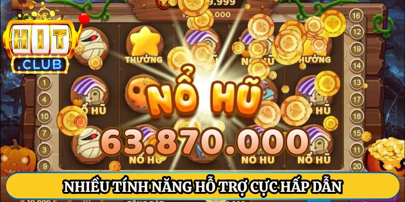 Nhiều tính năng hỗ trợ cực hấp dẫn