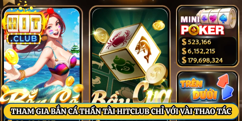 Tham gia bắn cá thần tài HitClub chỉ với vài thao tác