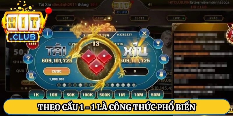 Theo cầu 1 - 1 là công thức phổ biến
